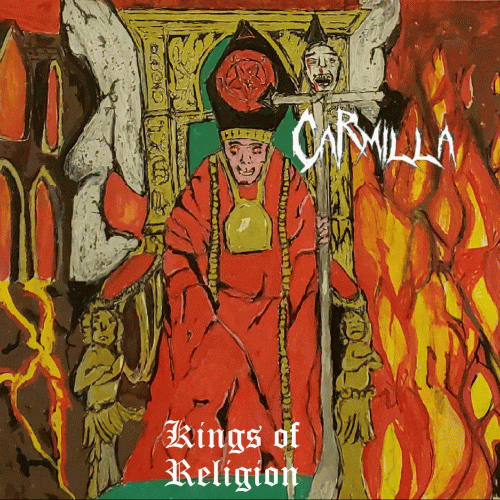 Carmilla (SWE) : Kings of Religion